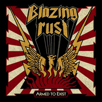 Blazing Rust - Armed To Exist CD Album Review