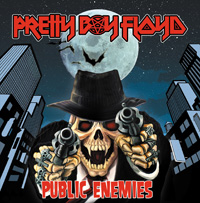 Pretty Boy Floyd - Public Enemies CD Album Review