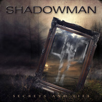 Shadowman - Secrets & Lies CD Album Review
