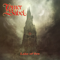 Tower Of Babel - Lake Of Fire CD Album Review