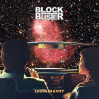 Block Buster - Losing Gravity Music Review