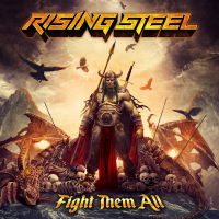 Rising Steel - Fight Them All Album Art