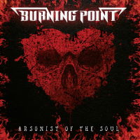 Burning Point - Arsonist Of The Soul Album Art