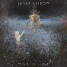 Read the Lunar Shadow: Wish To Leave Album Review
