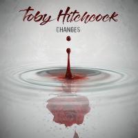 Toby Hitchcock - Changes Album Art