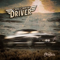 Cross Country Driver - The New Truth Album Review
