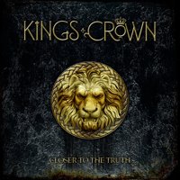 Kings Crown - Closer To The Truth Album Art