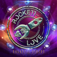 Rockett Love - Galactic Circus Album Review