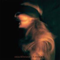 Smackbound - Hostage Album Art