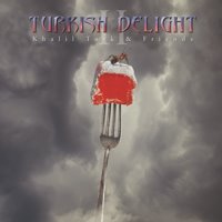 Turkish Delight - Volume 2 - Khalil Turk & Friends Album Art