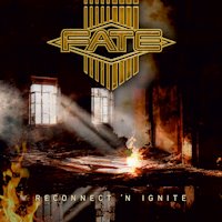 Fate - Reconnect 'N Ignite Album Review