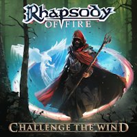 Rhapsody Of Fire - Challenge The Wind Album Art