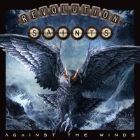 Revolution Saints - Against The Winds Album Review