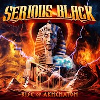 Serious Black - Rise Of Akhenaton Album Art