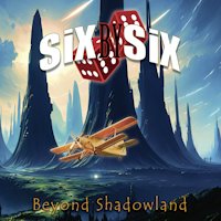 Six By Six - Beyond Shadowland Review