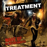 The Treatment - Wake Up The Neighbourhood Album Art